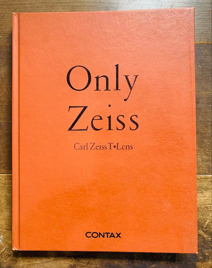 ONLY ZEISS Carl Zeiss T Lens CONTAX 写真集